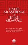 Hadis Araştırma ve Tenkit Kılavuzu