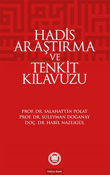 Hadis Araştırma ve Tenkit Kılavuzu