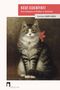 Kedi Edebiyatı & Türk Edebiyatının Kedileri ve Kedicileri