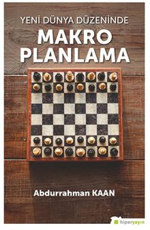Yeni Dünya Düzeninde Makro Planlama