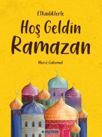 Etkinliklerle Hoş Geldin Ramazan (Oyun Kartları ile Birlikte)