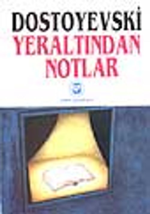 Yeraltından Notlar