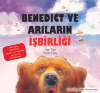 Benedict ve Arıların İşbirliği 