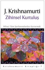 Zihinsel Kurtuluş & Bilinci Tüm Şartlanmalardan Kurtarmak
