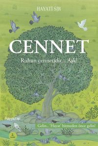 Cennet & Ruhun Cennetidir... Aşk!