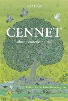 Cennet & Ruhun Cennetidir... Aşk!
