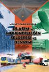 Ulaşım ve M&uuml;hendisliğin Felsefesi ve Devrimi