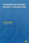Karşılaştırmalı Siyasette Konular ve Y&ouml;ntemlere Giriş