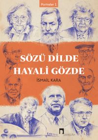 Sözü Dilde Hayali Gözde / Portreler 1