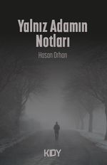 Yalnız Adamın Notları
