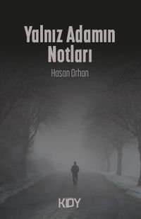 Yalnız Adamın Notları