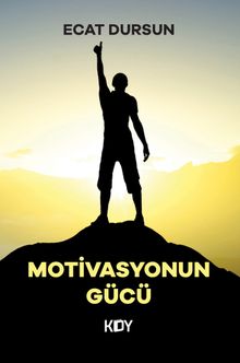 Motivasyonun Gücü 