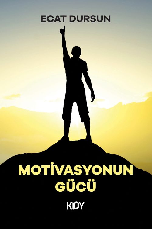 Motivasyonun Gücü 