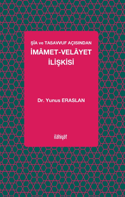 Şîa ve Tasavvuf Açısından İmamet-Velayet İlişkisi