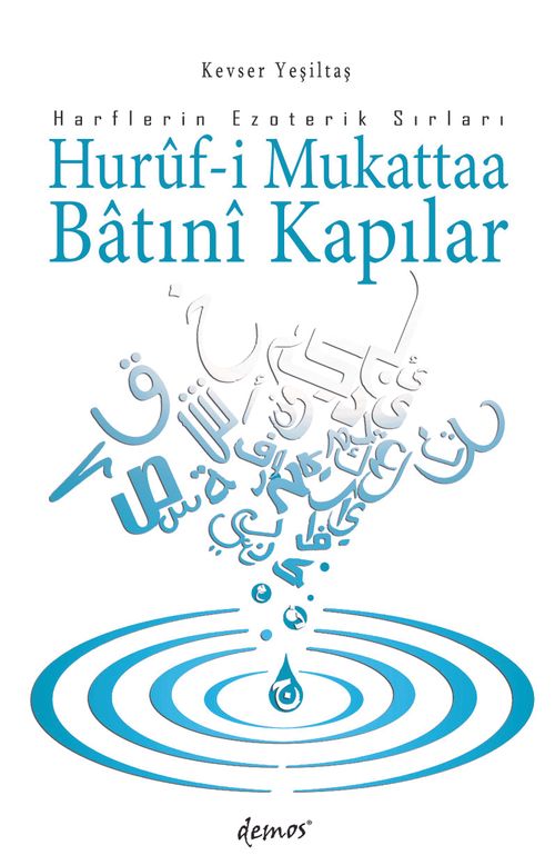 Hurûf-i Mukattaa Bâtinî Kapılar & Harflerin Ezoterik Sırları 