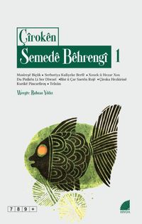 Çîrokên Semedê Bêhrengî - I  