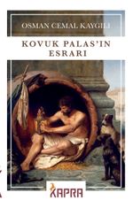 Kovuk Palas'ın Esrarı