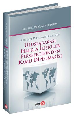 Uluslararası Halkla İlişkiler Perspektifinden Kamu Diplomasisi