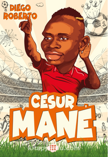 Cesur Mane /  Efsane Futbolcular