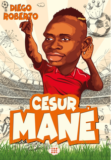 Cesur Mane /  Efsane Futbolcular