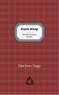 Kışlık Kitap & Naftalinli Dolaptan Öyküler