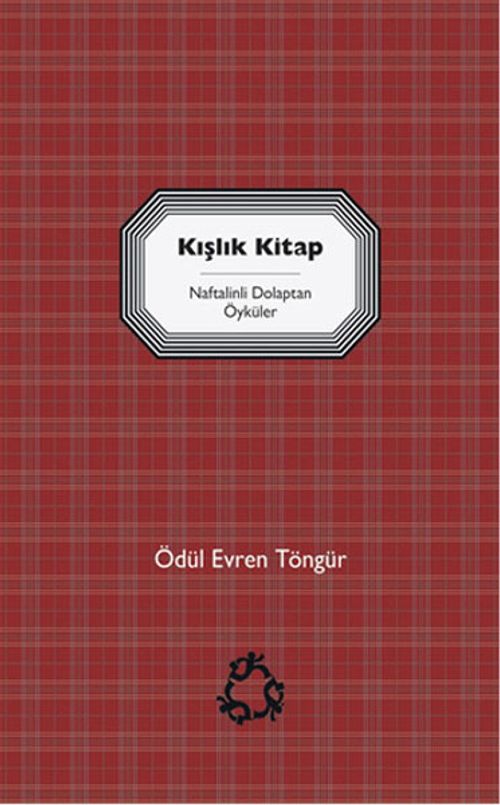 Kışlık Kitap & Naftalinli Dolaptan Öyküler