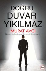 Doğru Duvar Yıkılmaz