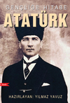 Gen&ccedil;liğe Hitabe Atat&uuml;rk