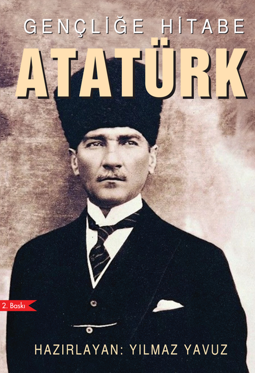 Gençliğe Hitabe Atatürk 