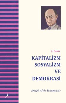 Kapitalizm  Sosyalizm Ve Demokrasi