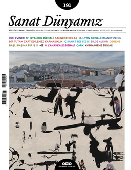 Sanat Dünyamız 191 / Kasım – Aralık 2022