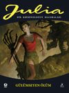 Julia: Bir Kriminoloğun Maceraları - 81. Cilt - G&uuml;l&uuml;mseyen &Ouml;l&uuml;m