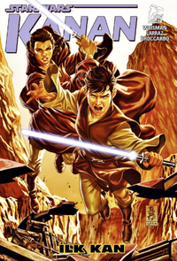 Star Wars KANAN Cilt 2 / İlk Kan
