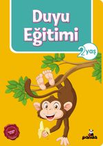Duyu Eğitimi (2 Yaş)