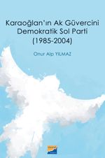 Karaoğlan'ın Ak Güvercini Demokratik Sol Parti (1985‐2004)