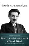 İbn&uuml;lemin Mahmut Kemal İnal - Beyefendi'ye Dair