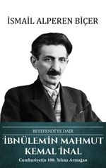 İbnülemin Mahmut Kemal İnal - Beyefendi'ye Dair 