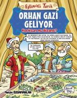 Orhan Gazi Geliyor