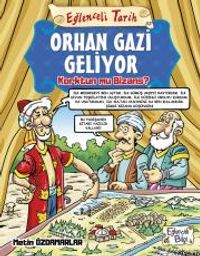 Orhan Gazi Geliyor