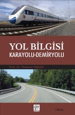 Yol Bilgisi & Karayolu-Demiryolu