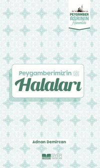 Peygamberimiz’in Halaları / Peygamber Asrının Hanımları-
