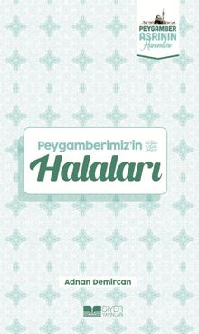Peygamberimiz’in Halaları / Peygamber Asrının Hanımları-