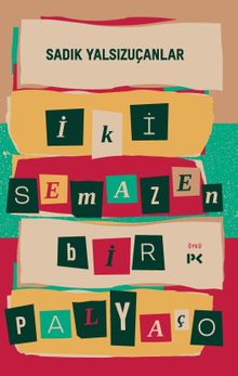 İki Semazen Bir Palyaço