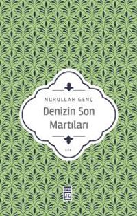 Denizin Son Martıları