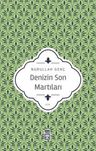 Denizin Son Martıları
