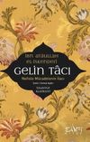 Gelin Tacı & Nefisle M&uuml;cadelenin İlacı
