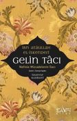 Gelin Tacı & Nefisle Mücadelenin İlacı