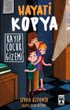 Hayati Kopya / Kayıp &Ccedil;ocuk Gizemi