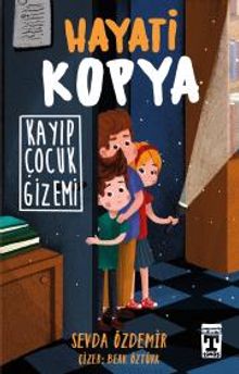 Hayati Kopya / Kayıp Çocuk Gizemi