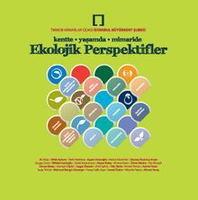 Kentte - Yaşamda - Mimaride Ekolojik Perspektifler